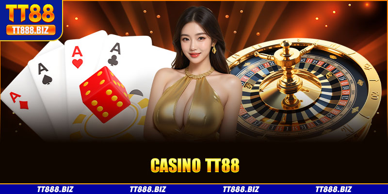 Sảnh casino độc quyền từ nhà cái TT88 đang làm mưa làm gió trên thị trường