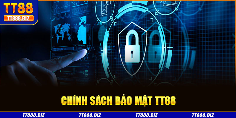 Tìm hiểu về chính sách bảo mật tại nhà cái TT88