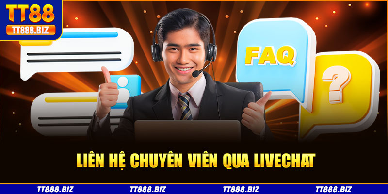 Livechat là phương thức người chơi sử dụng nhiều nhất khi cần gặp nhân viên hỗ trợ nhà cái TT88